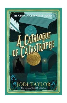 A Catalogue of Catastrophe - Jodi Taylor