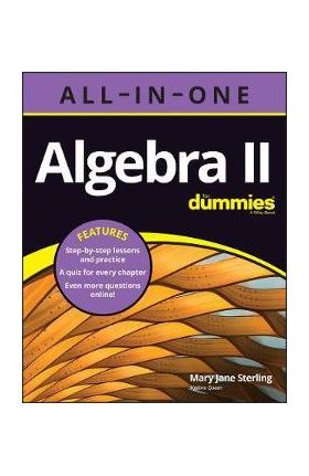 Algebra II All-In-One for Dummies - Mary Jane Sterling