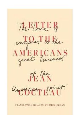 Letter to the Americans - Jean Cocteau