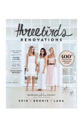 Three Birds Renovations - Bonnie Hindmarsh