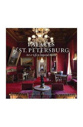 Palaces of St. Petersburg - Thierry Morel