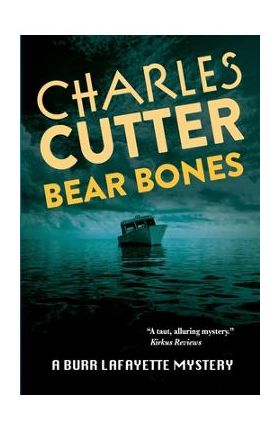 Bear Bones: Murder at Sleeping Bear Dunes - Charles Cutter
