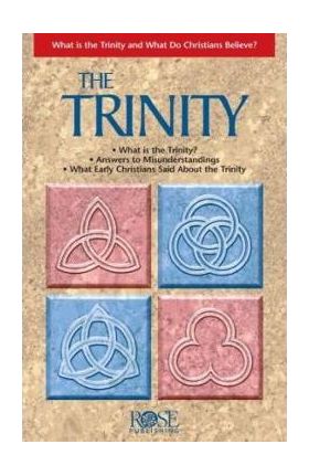 The Trinity: What Is the Trinity, and What Do Christians Believe? - Rose Publishing