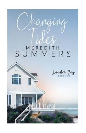 Changing Tides - Meredith Summers