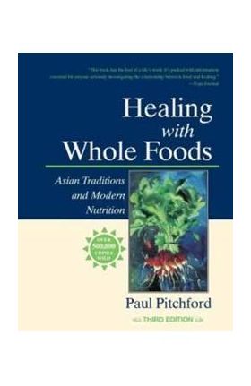 Healing with Whole Foods