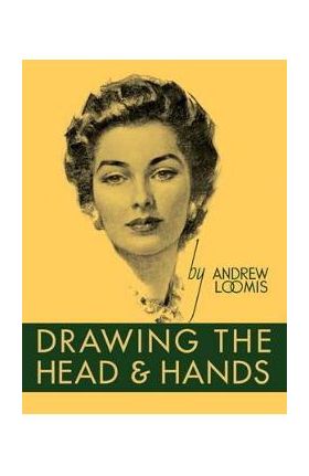 Drawing the Head and Hands