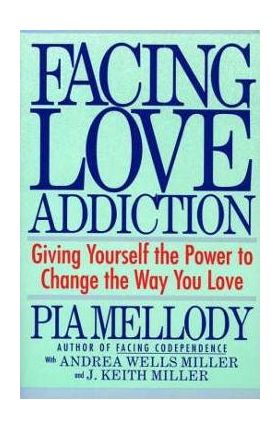 Facing Love Addiction - Pia Mellody