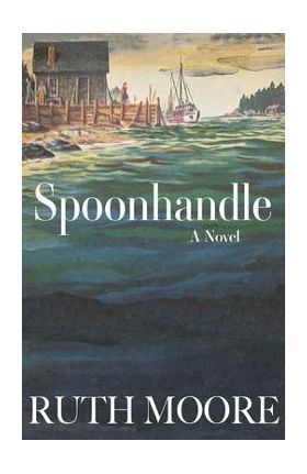 Spoonhandle - Ruth Moore