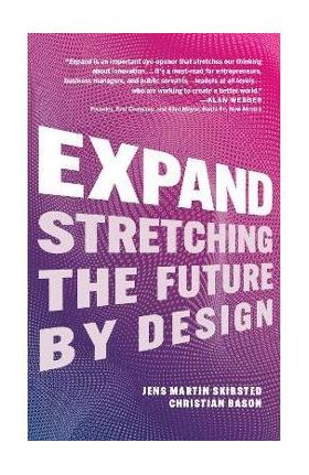 Expand: Stretching the Future by Design - Christian Bason