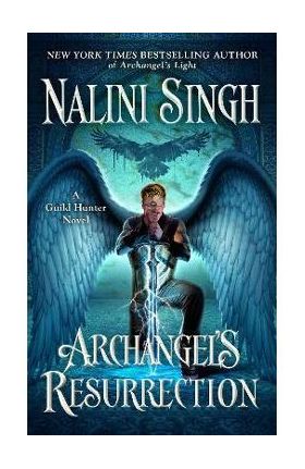 Archangel's Resurrection - Nalini Singh