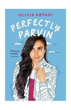 Perfectly Parvin - Olivia Abtahi