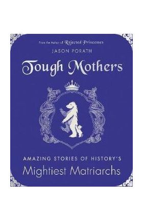 Tough Mothers