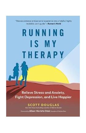 Running is My Therapy NEW EDITION - Scott Douglas