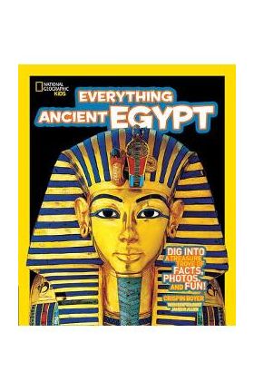 Everything Ancient Egypt - Crispin Boyer