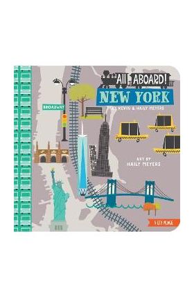 All Aboard New York: A City Primer - Haily Meyers