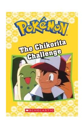 The Chikorita Challenge (Pok&#65533;mon Classic Chapter Book #11), Volume 21 - Tracey West