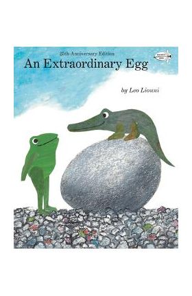 An Extraordinary Egg - Leo Lionni