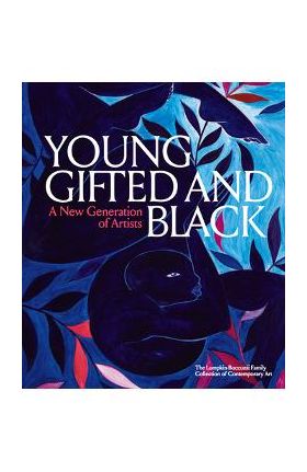 Young, Gifted and Black: A New Generation of Artists: The Lumpkin-Boccuzzi Family Collection of Contemporary Art - Antwaun Sargent