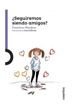 Seguiremos Siendo Amigos? / Amber Brown Is Not a Crayon - Paula Danziger