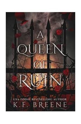 A Queen of Ruin - K. F. Breene