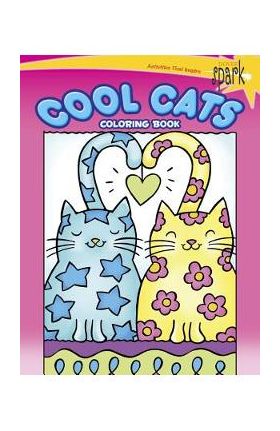 Spark Cool Cats Coloring Book - Noelle Dahlen