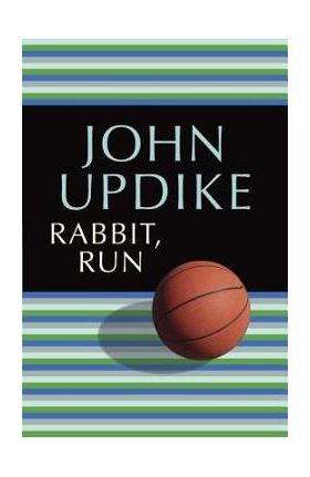 Rabbit, Run - John Updike