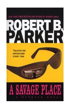 A Savage Place - Robert B. Parker