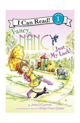 Just My Luck! - Jane O'connor