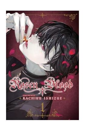 Rosen Blood, Vol. 1, 1 - Kachiru Ishizue