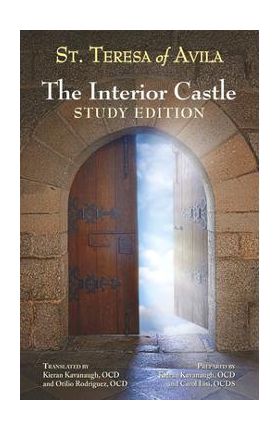 The Interior Castle: Study Edition - Teresa Of Avila