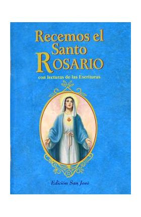 Recemos El Santo Rosario - Catholic Book Publishing Corp