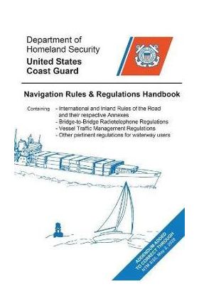 Navigation Rules & Regulations Handbook - U S Coast Guard