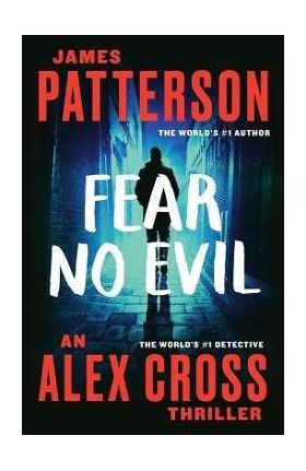 Fear No Evil - James Patterson