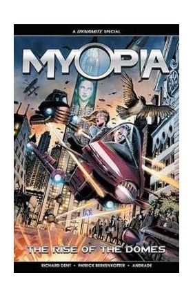 Myopia - Richard Dent