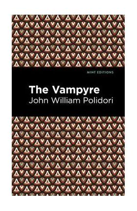 The Vampyre - John William Polidori