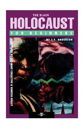 Black Holocaust for Beginners - S. E. Anderson