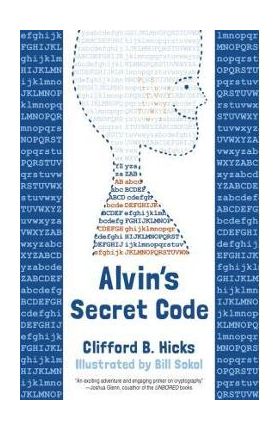 Alvin's Secret Code - Clifford B. Hicks