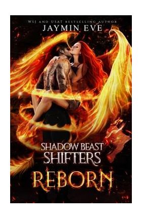 Reborn: Shadow Beast Shifters Book 3 - Jaymin Eve