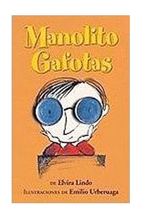 Manolito Gafotas - Elvira Lindo