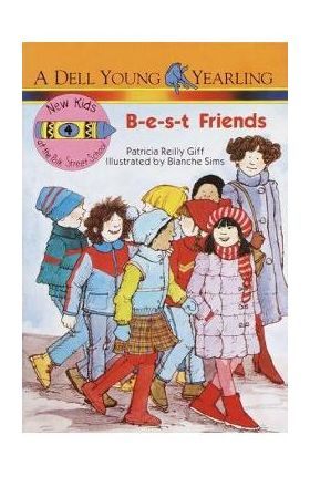 B-E-S-T Friends - Patricia Reilly Giff