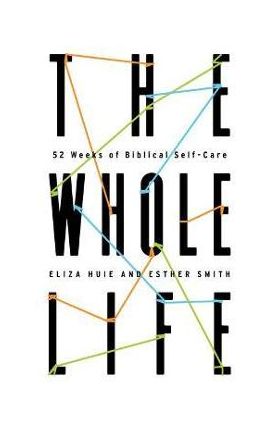 Whole Life - Eliza Huie