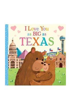 I Love You as Big as Texas - Rose Rossner