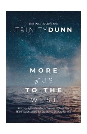 More of Us to the West - Trinity Dunn