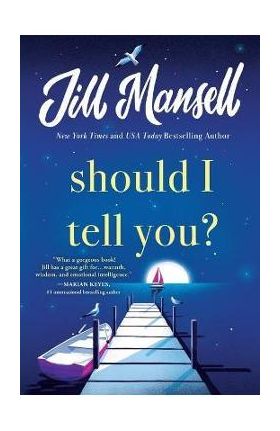 Should I Tell You? - Jill Mansell