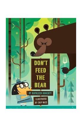 Don't Feed the Bear - Kathleen Doherty