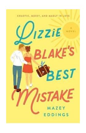 Lizzie Blake's Best Mistake - Mazey Eddings