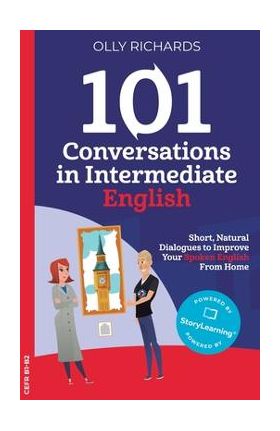 101 Conversations in Intermediate English - Olly Richards