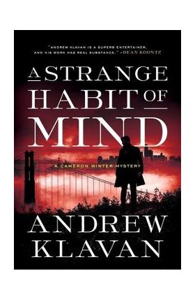 A Strange Habit of Mind: A Cameron Winter Mystery - Andrew Klavan