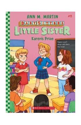 Karen's Prize (Baby-Sitters Little Sister #11) - Ann M. Martin