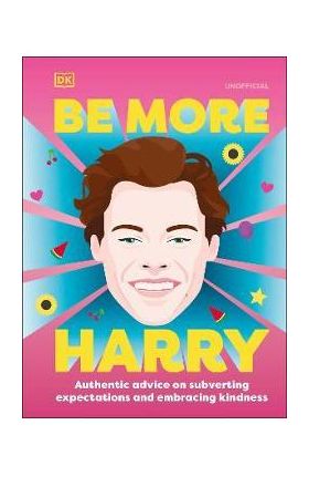 Be More Harry Styles - Dk